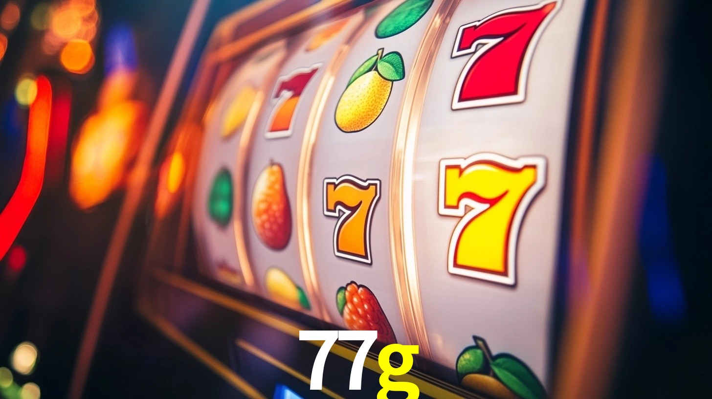 77g: Jogos de Caça-Níqueis-Altas Recompensas, Roleta-Velocidade, Blackjack-Desafios Máximos